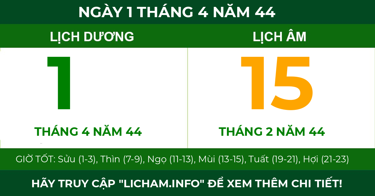 lịch âm ngày 1 tháng 4 năm 44