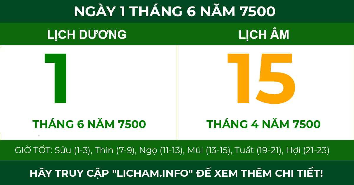 lịch âm ngày 1 tháng 6 năm 7500