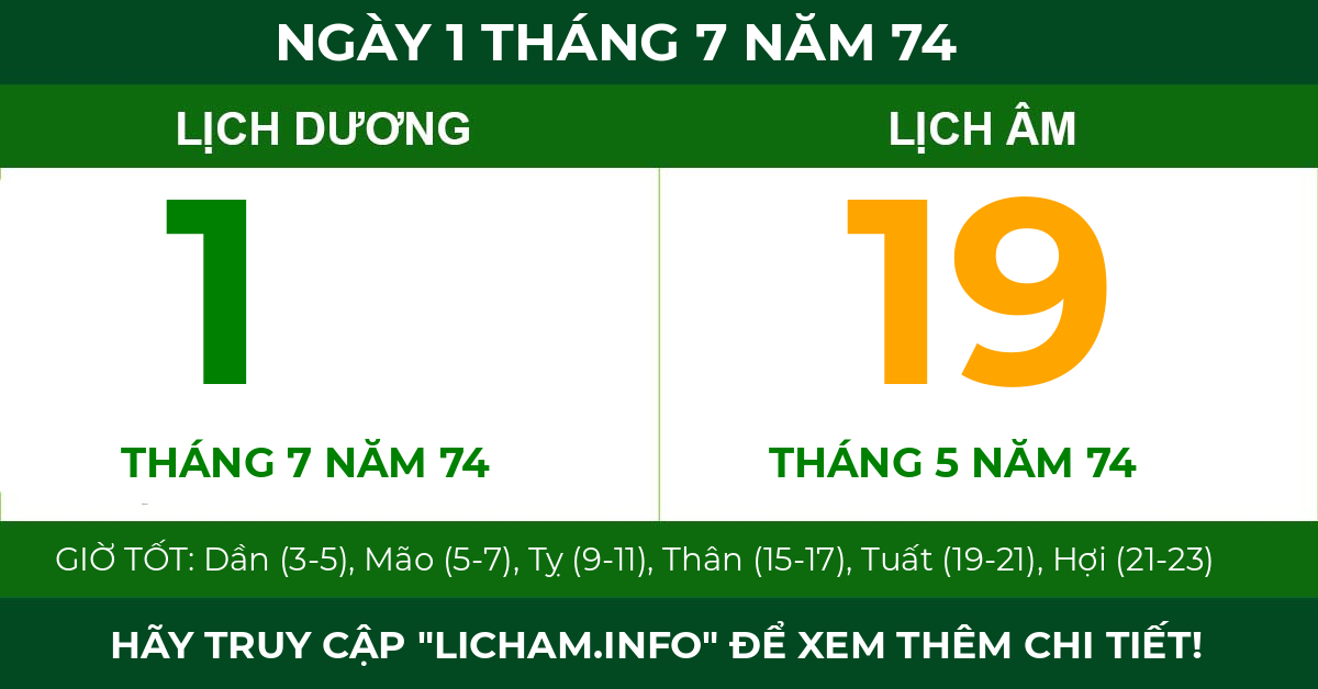 lịch âm ngày 1 tháng 7 năm 74