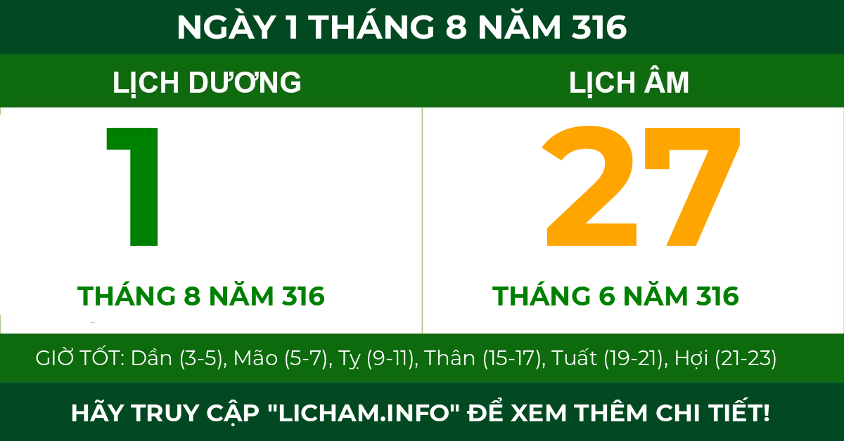 lịch âm ngày 1 tháng 8 năm 316