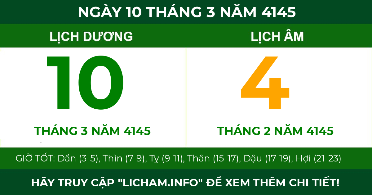 lịch âm ngày 10 tháng 3 năm 4145
