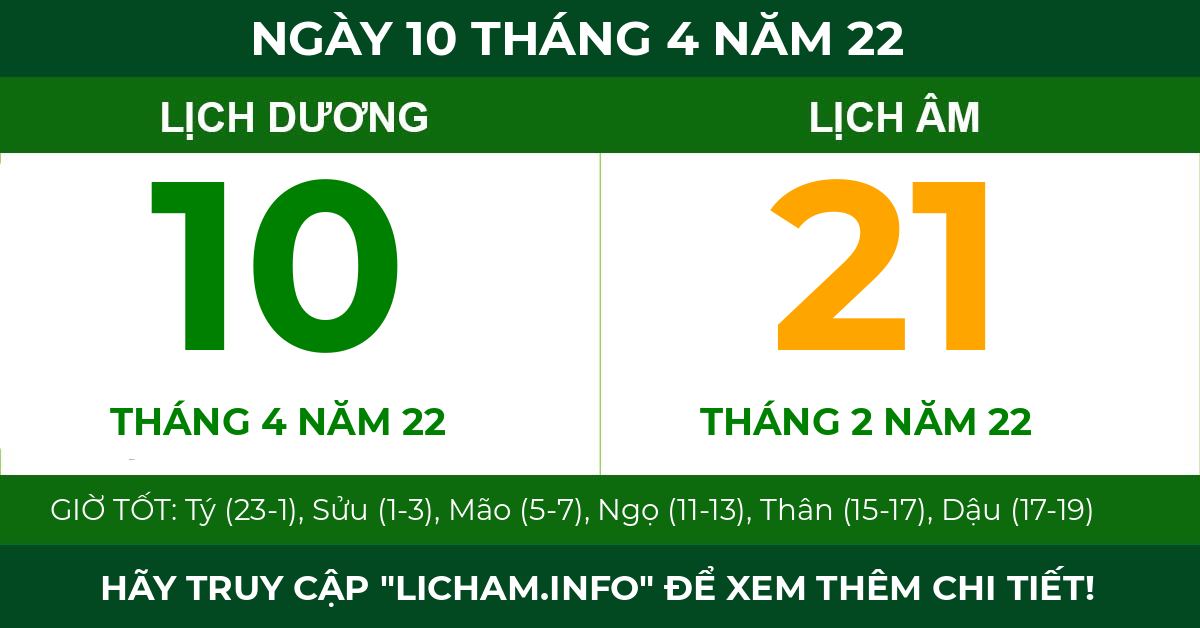 lịch âm ngày 10 tháng 4 năm 22