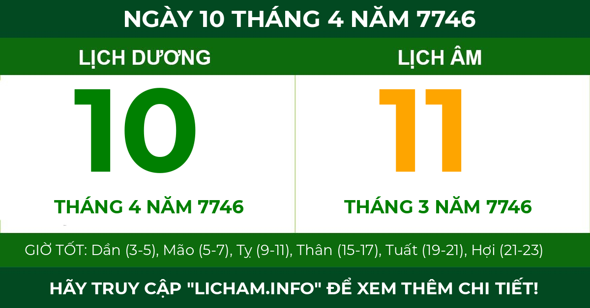 lịch âm ngày 10 tháng 4 năm 7746