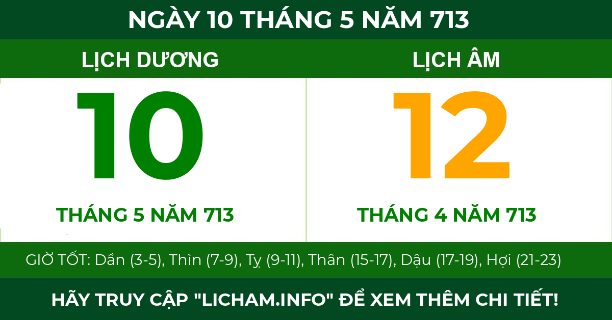 lịch âm ngày 10 tháng 5 năm 713