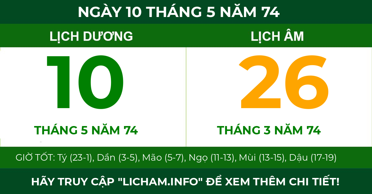 lịch âm ngày 10 tháng 5 năm 74