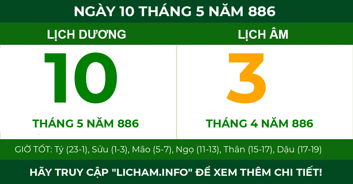 lịch âm ngày 10 tháng 5 năm 886