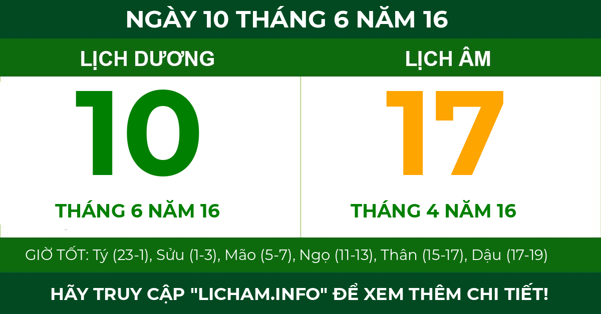 lịch âm ngày 10 tháng 6 năm 16