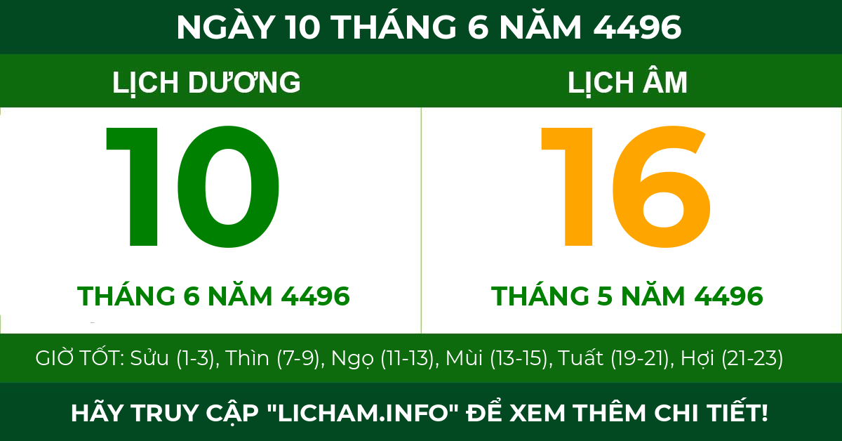 lịch âm ngày 10 tháng 6 năm 4496