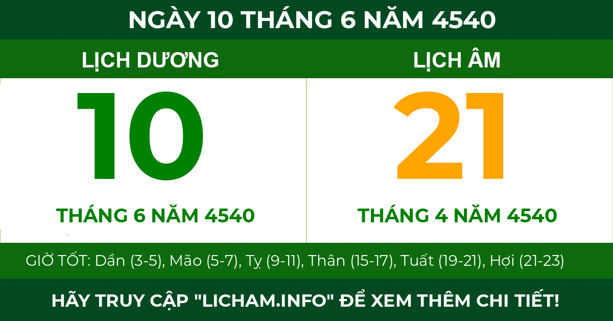 lịch âm ngày 10 tháng 6 năm 4540