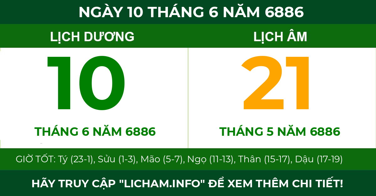 lịch âm ngày 10 tháng 6 năm 6886