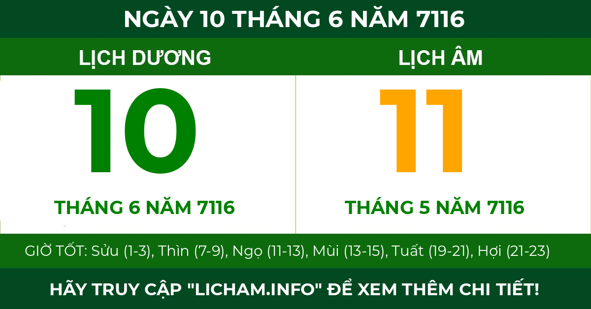 lịch âm ngày 10 tháng 6 năm 7116