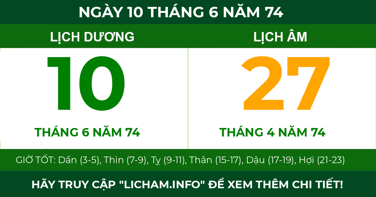 lịch âm ngày 10 tháng 6 năm 74