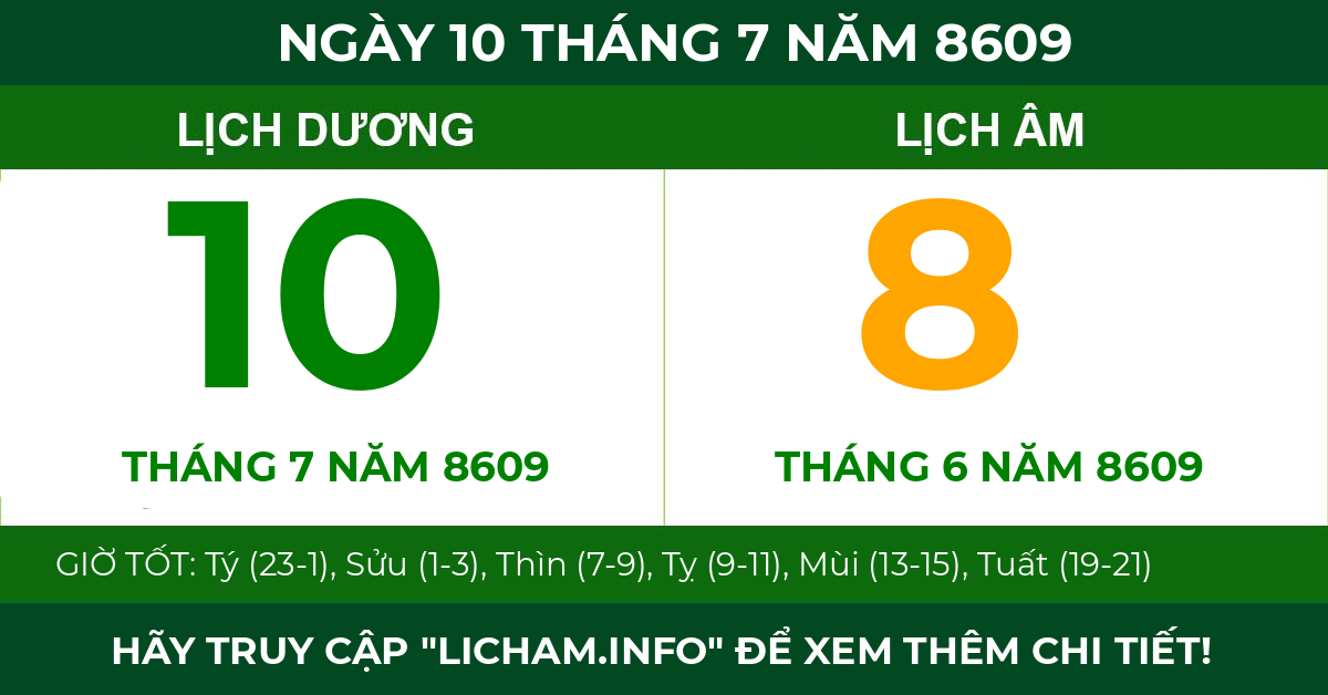lịch âm ngày 10 tháng 7 năm 8609