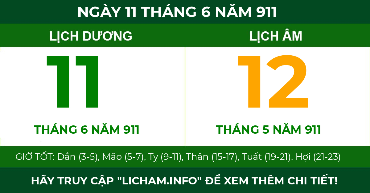 lịch âm ngày 11 tháng 6 năm 911