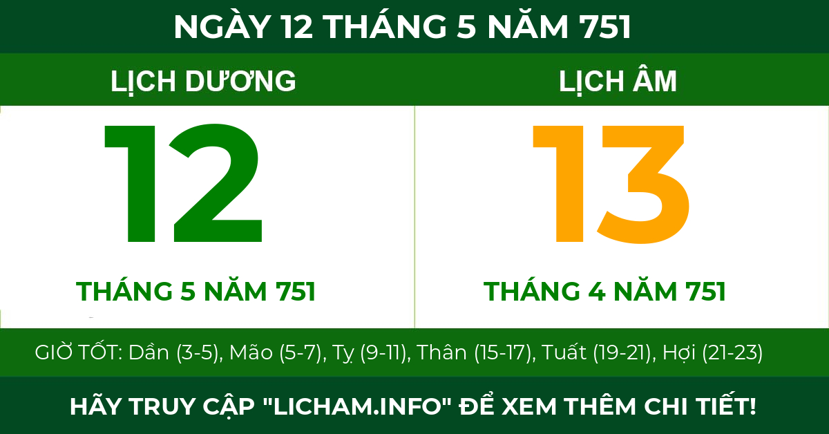 lịch âm ngày 12 tháng 5 năm 751