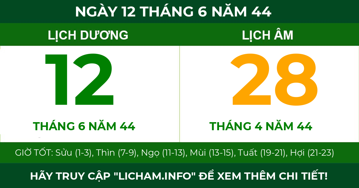 lịch âm ngày 12 tháng 6 năm 44