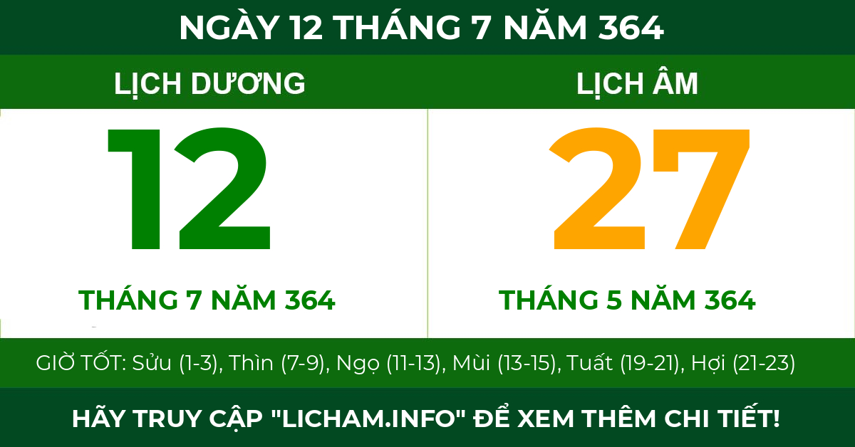 lịch âm ngày 12 tháng 7 năm 364