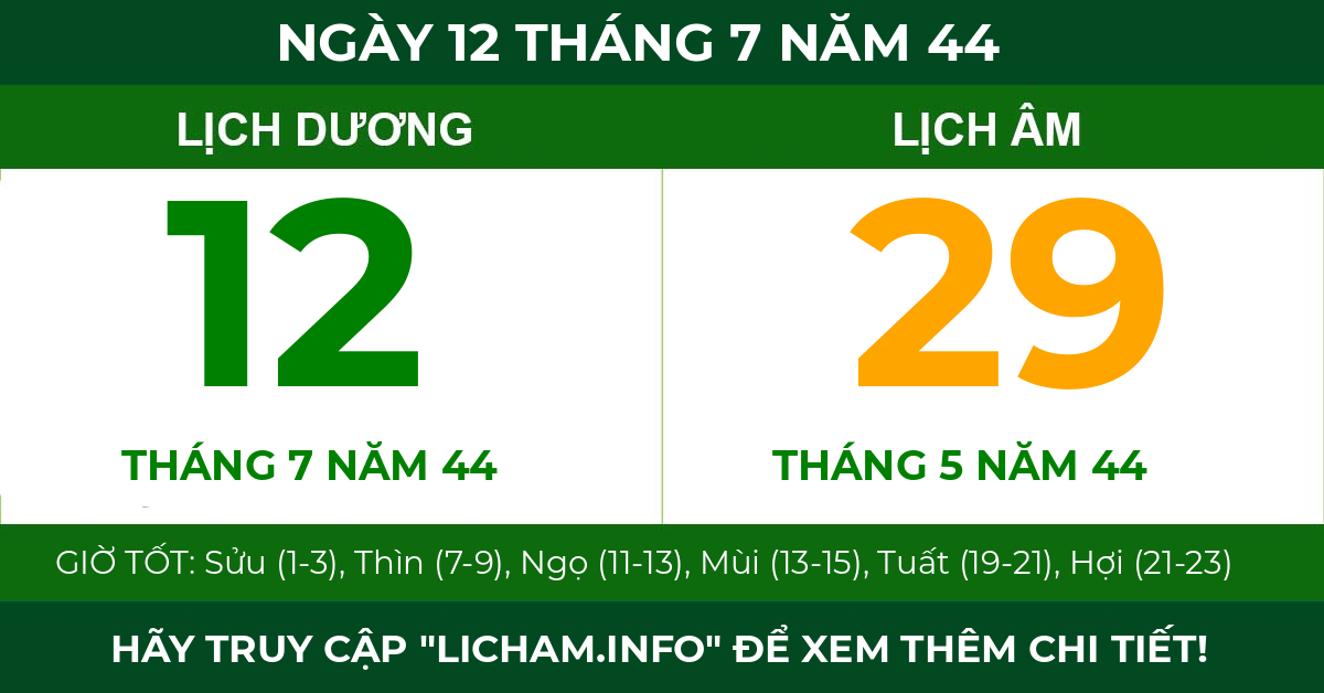 lịch âm ngày 12 tháng 7 năm 44
