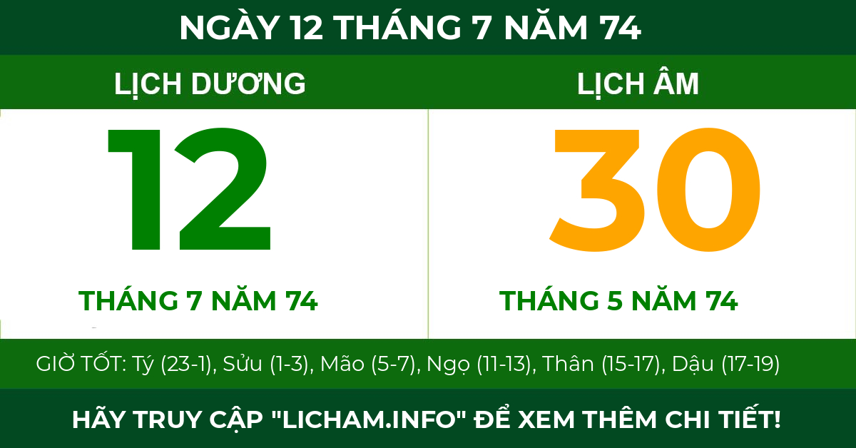 lịch âm ngày 12 tháng 7 năm 74