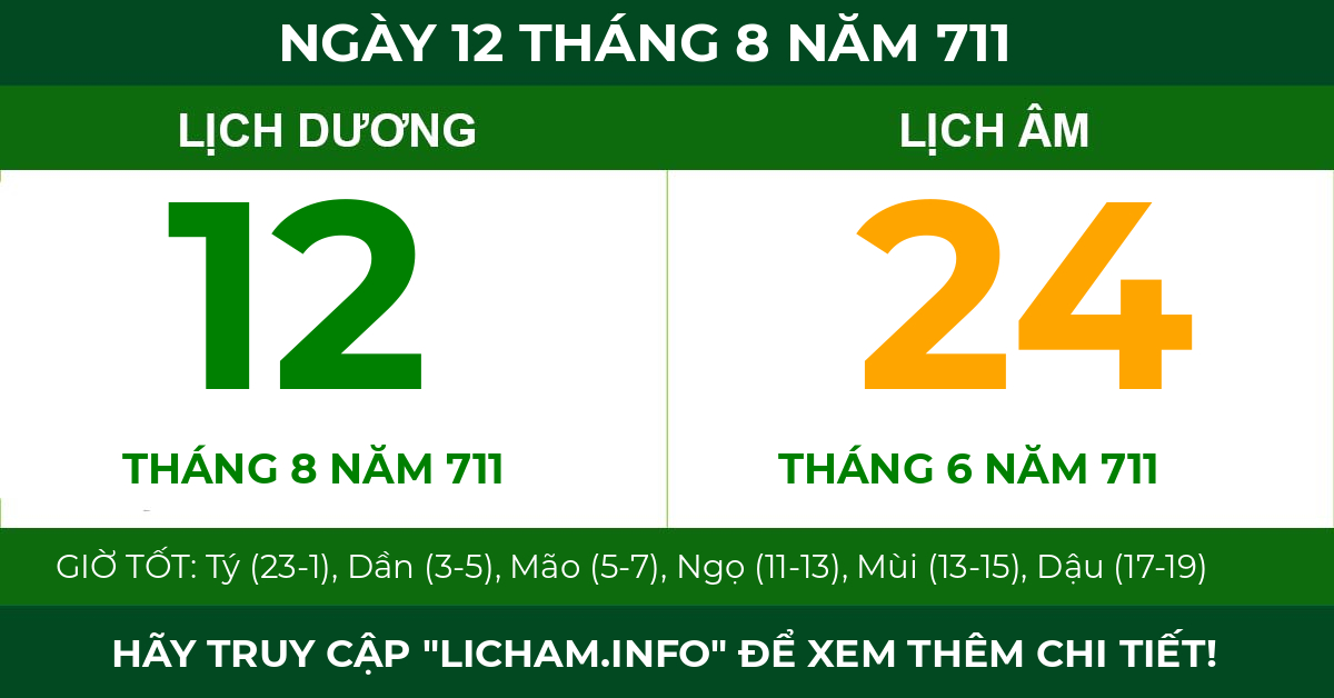 lịch âm ngày 12 tháng 8 năm 711