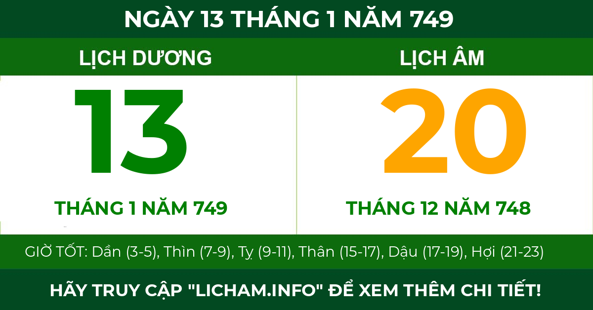 lịch âm ngày 13 tháng 1 năm 749