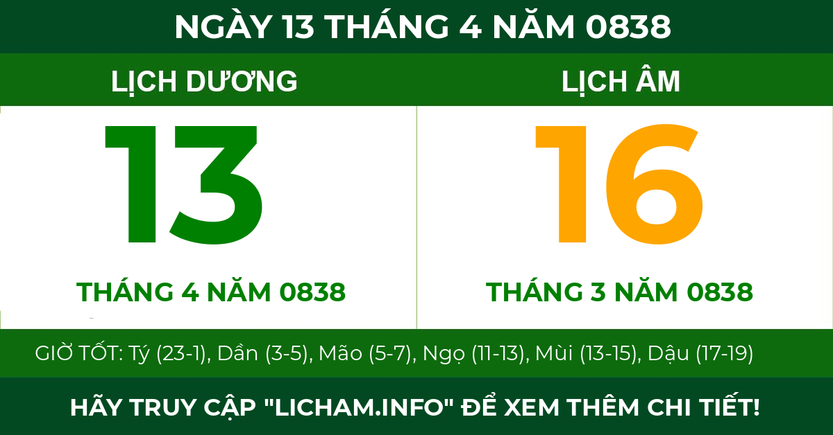 lịch âm ngày 13 tháng 4 năm 0838