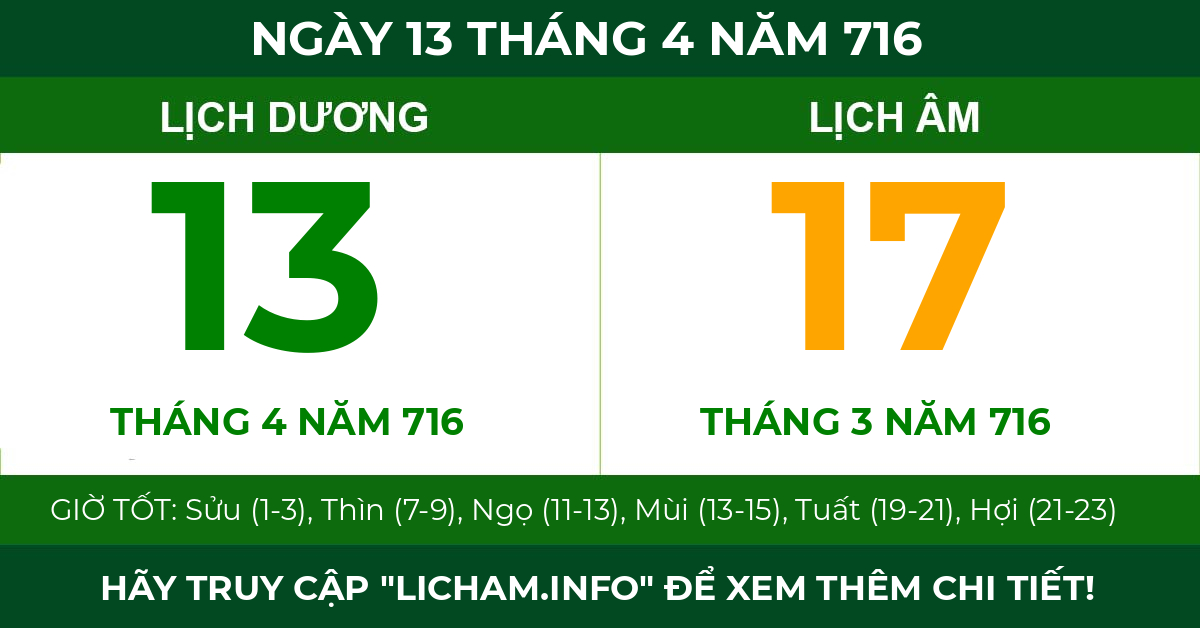 lịch âm ngày 13 tháng 4 năm 716