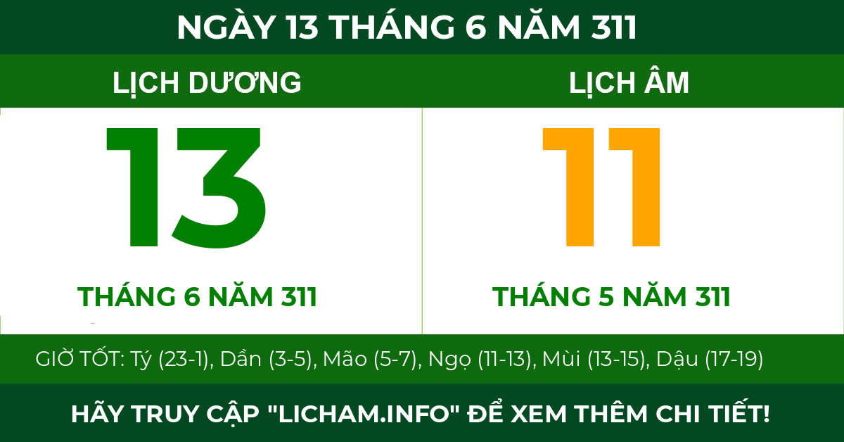 lịch âm ngày 13 tháng 6 năm 311