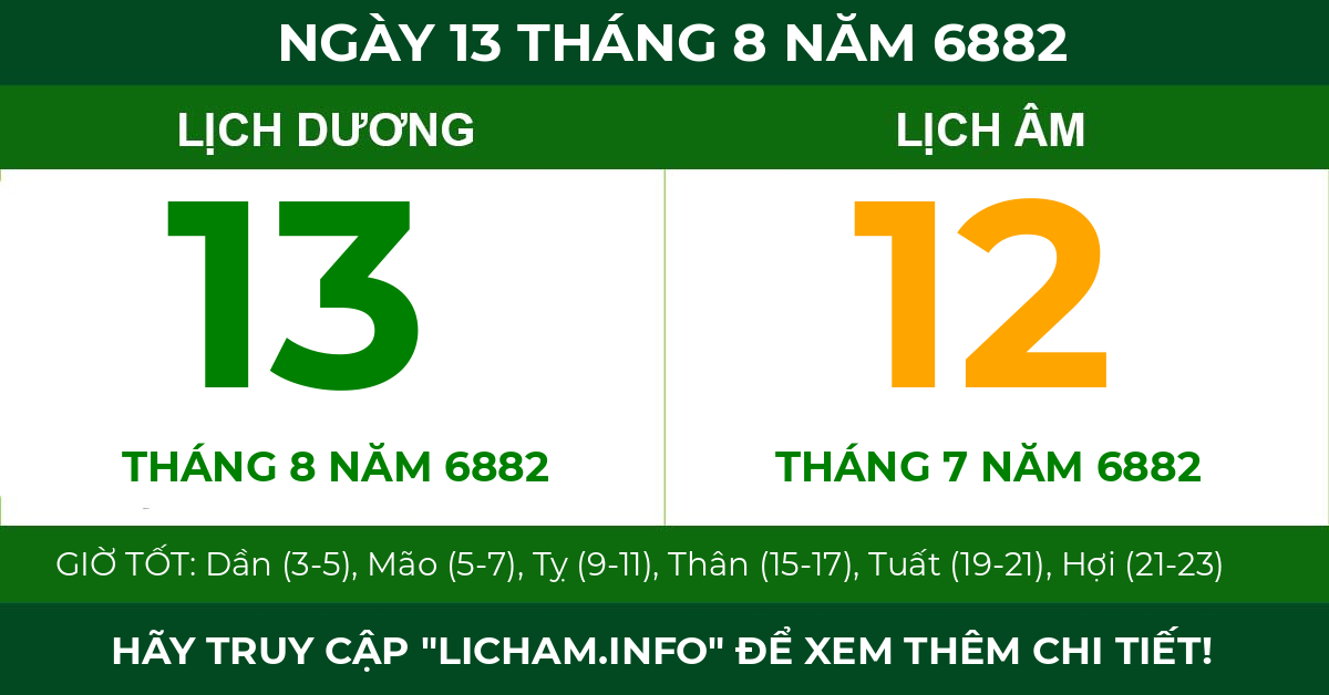 lịch âm ngày 13 tháng 8 năm 6882