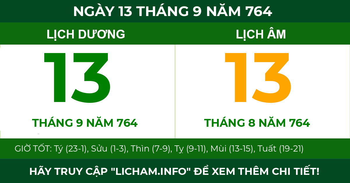 lịch âm ngày 13 tháng 9 năm 764