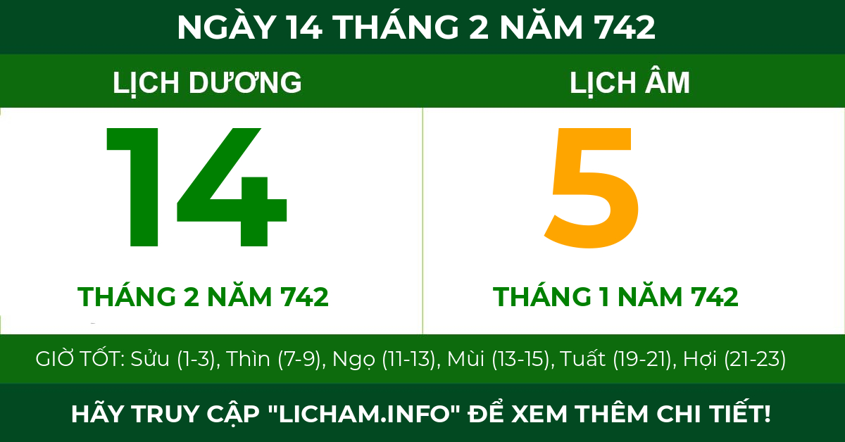 lịch âm ngày 14 tháng 2 năm 742