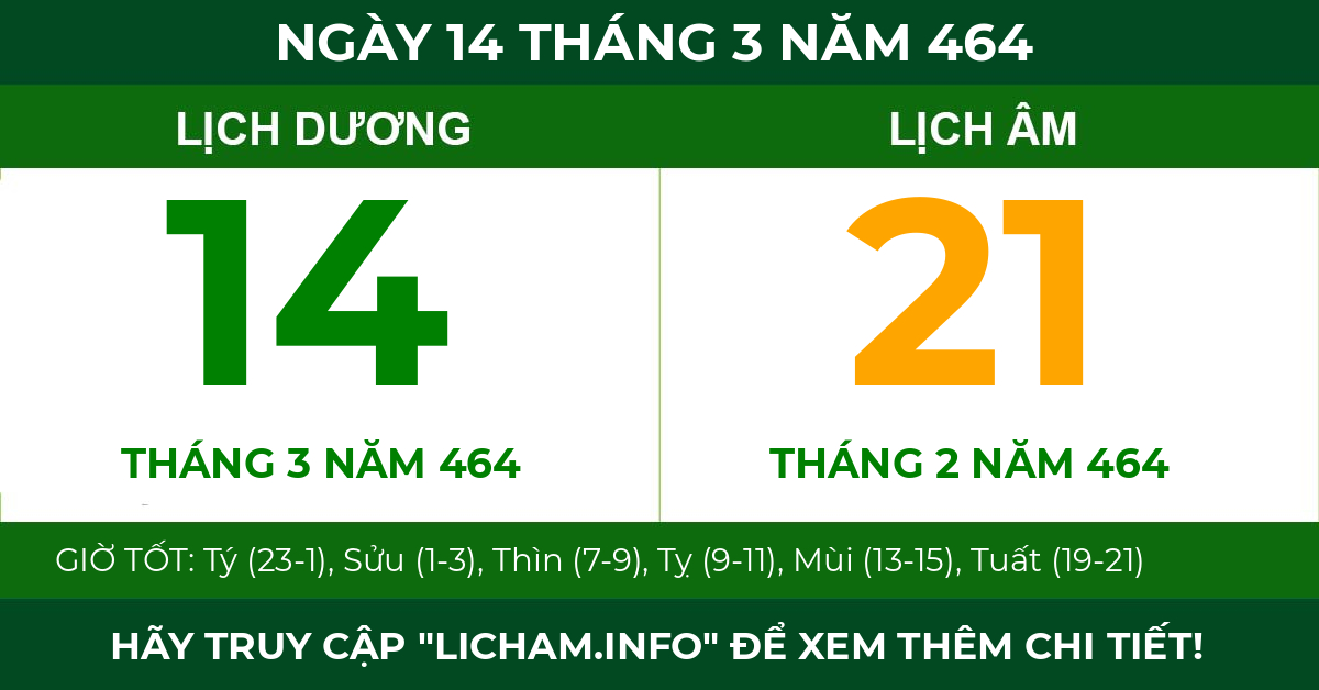 lịch âm ngày 14 tháng 3 năm 464