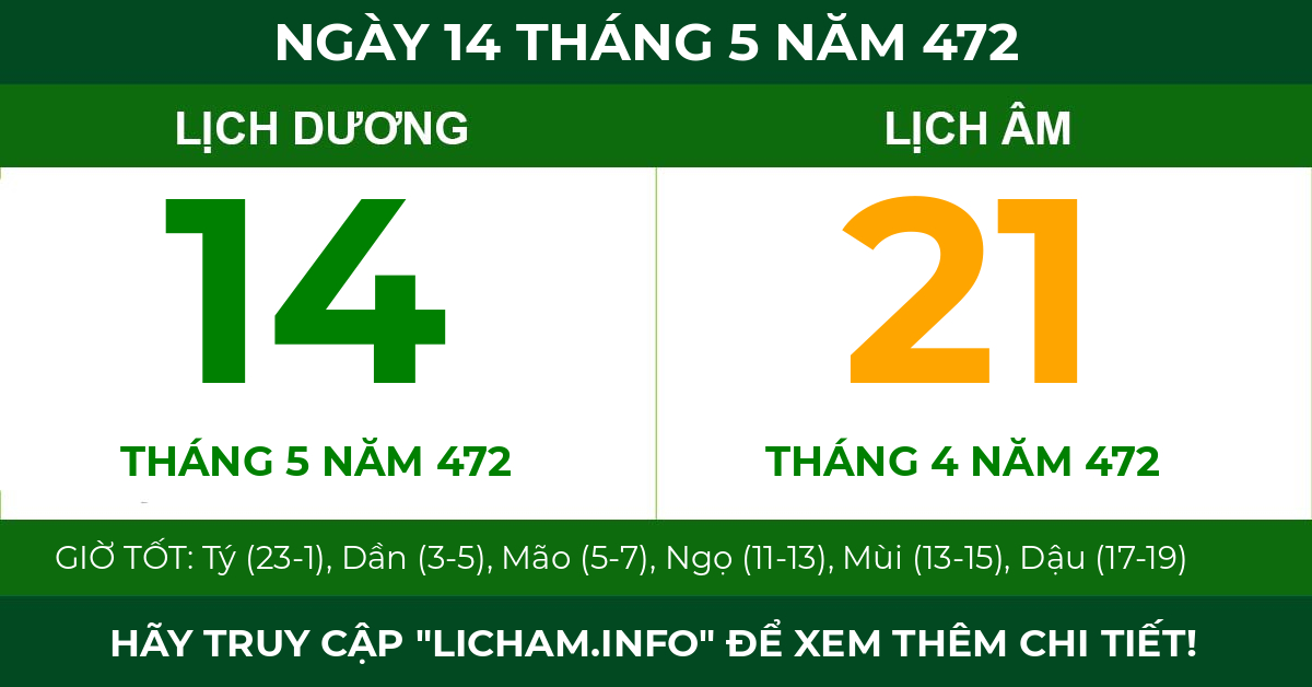 lịch âm ngày 14 tháng 5 năm 472