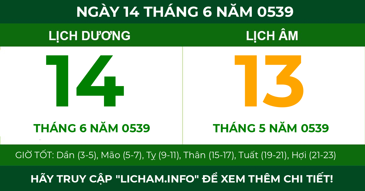lịch âm ngày 14 tháng 6 năm 0539
