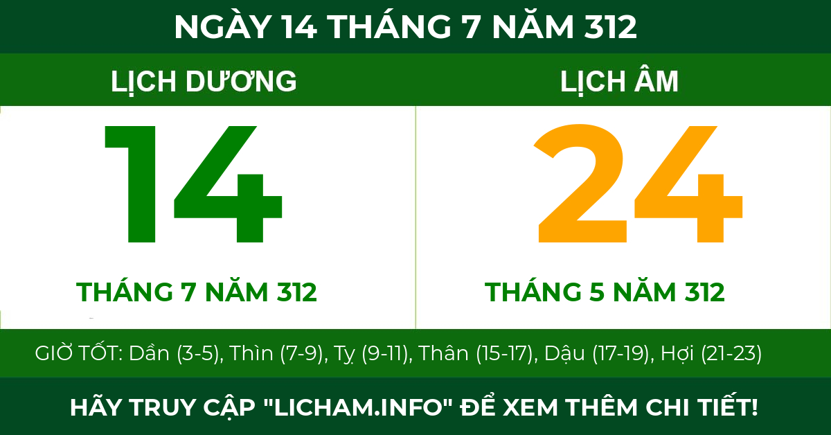 lịch âm ngày 14 tháng 7 năm 312