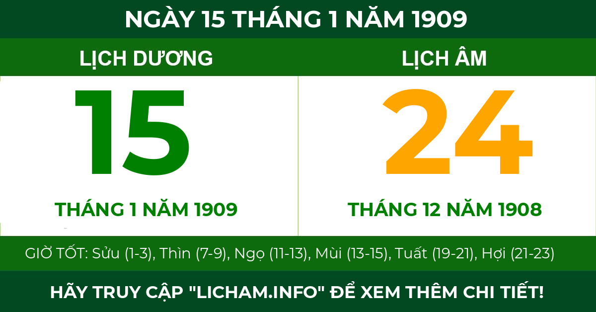 lịch âm ngày 15 tháng 1 năm 1909