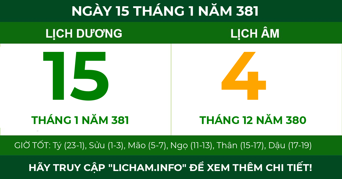lịch âm ngày 15 tháng 1 năm 381