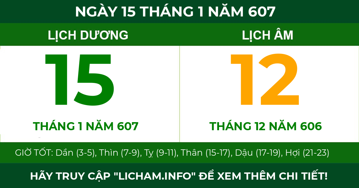 lịch âm ngày 15 tháng 1 năm 607