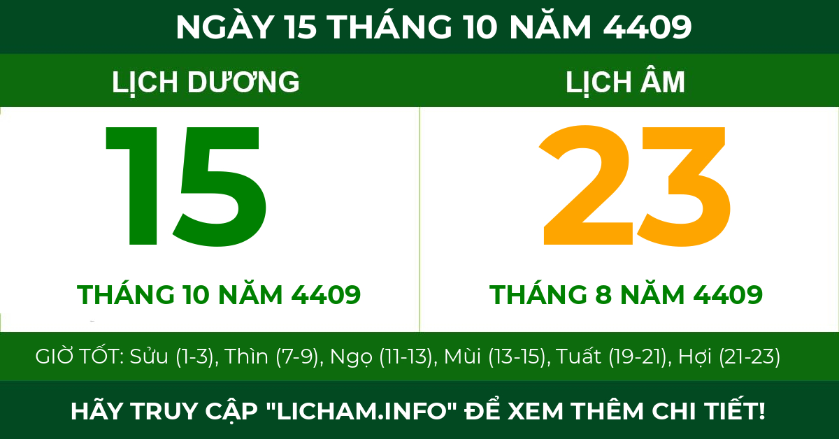 lịch âm ngày 15 tháng 10 năm 4409