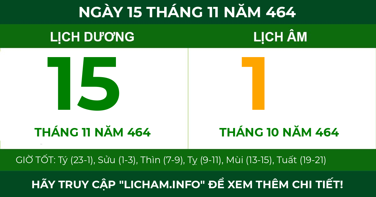 lịch âm ngày 15 tháng 11 năm 464