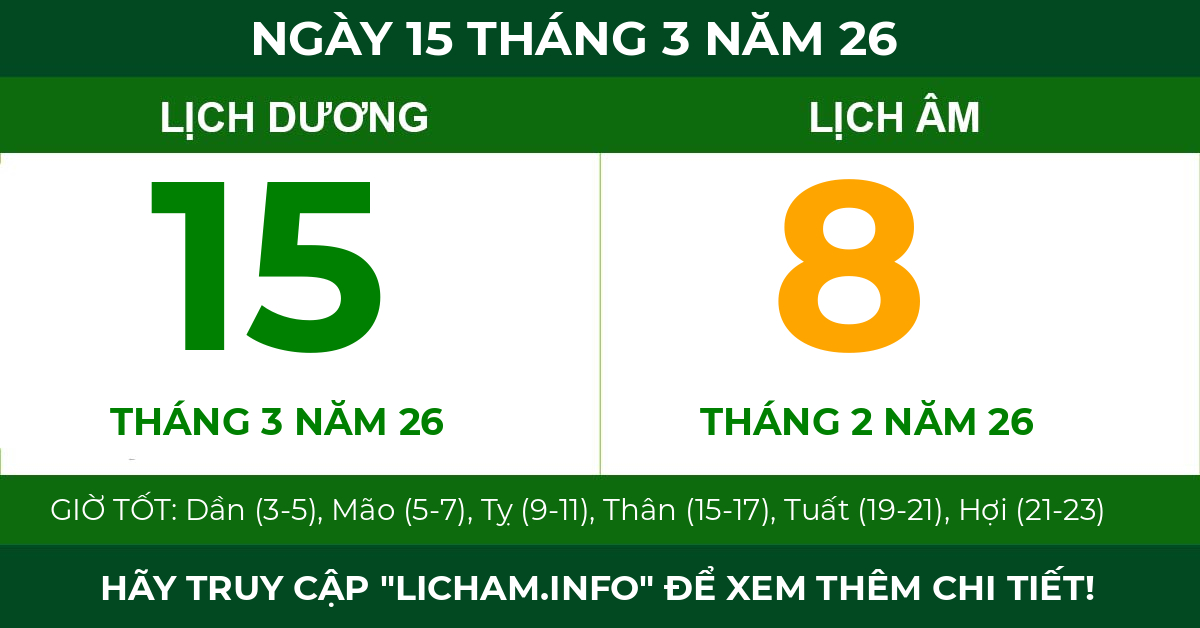 lịch âm ngày 15 tháng 3 năm 26