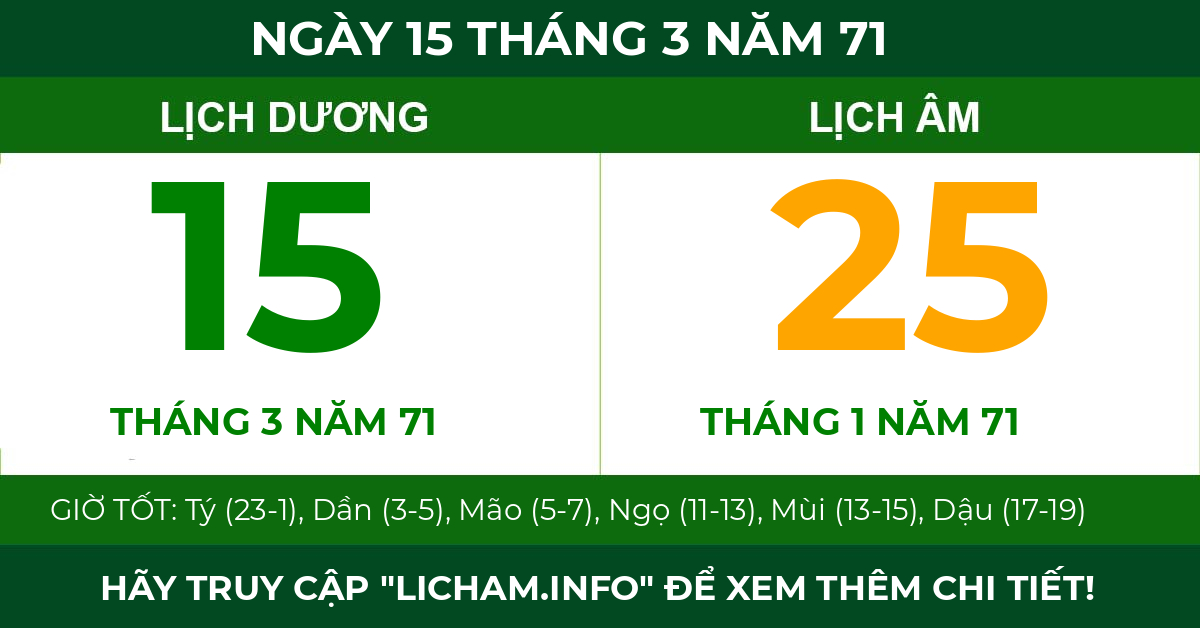 lịch âm ngày 15 tháng 3 năm 71