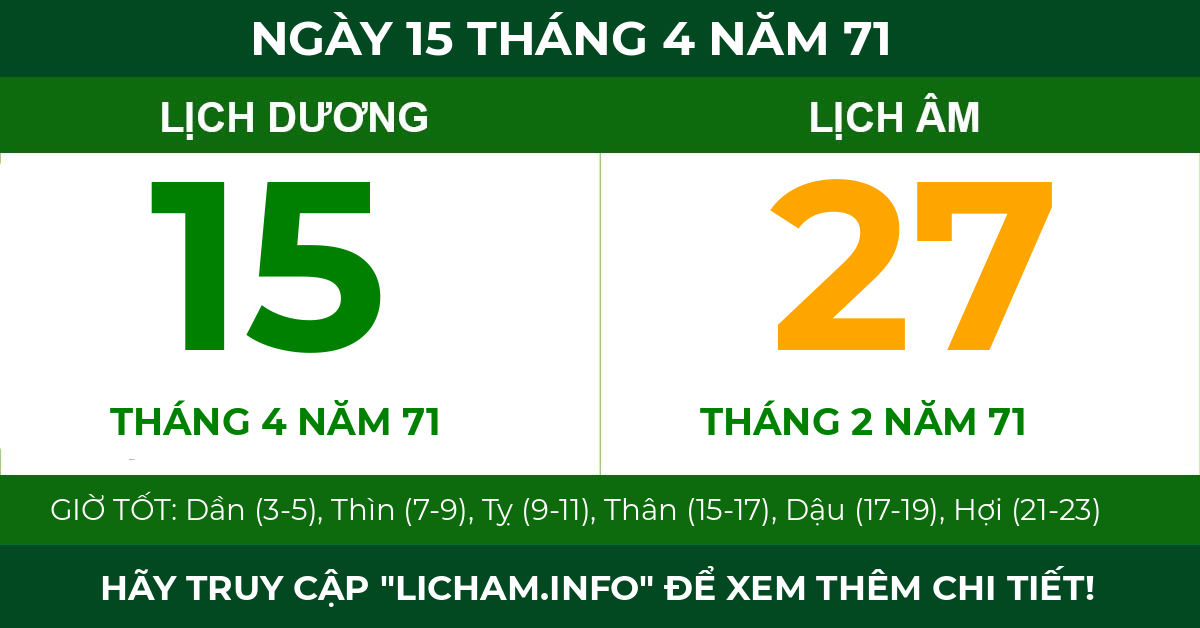 lịch âm ngày 15 tháng 4 năm 71