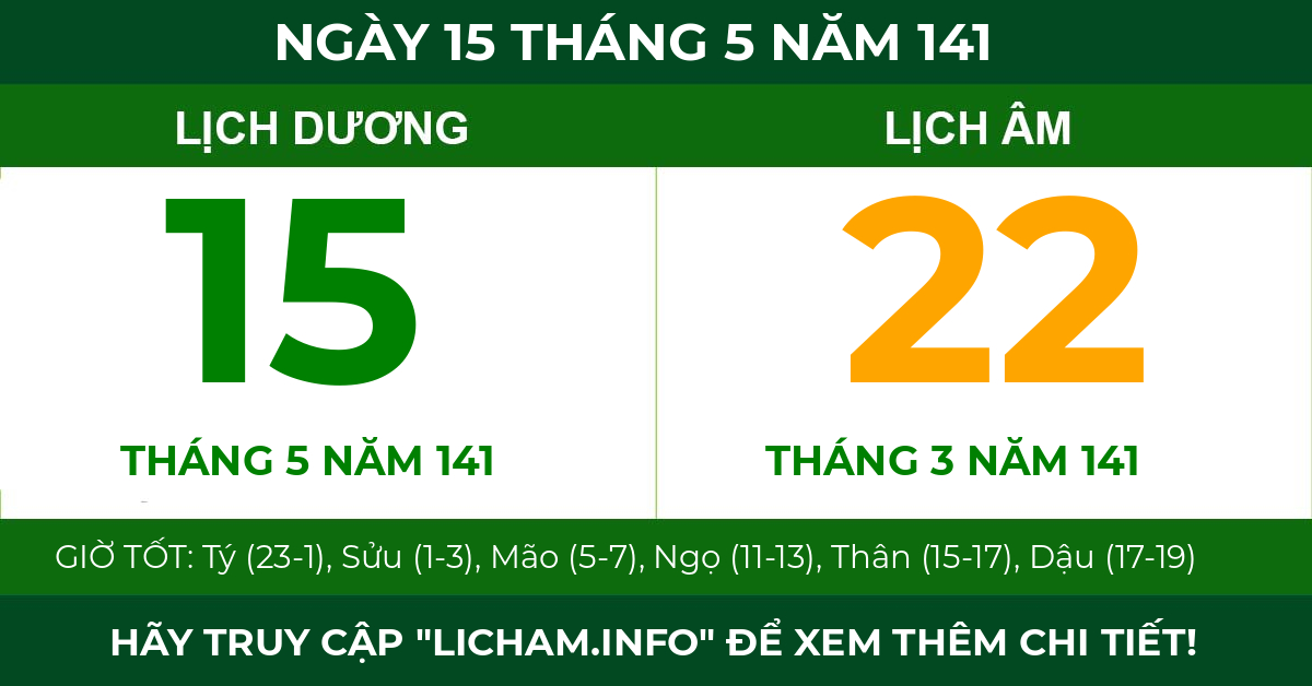 lịch âm ngày 15 tháng 5 năm 141