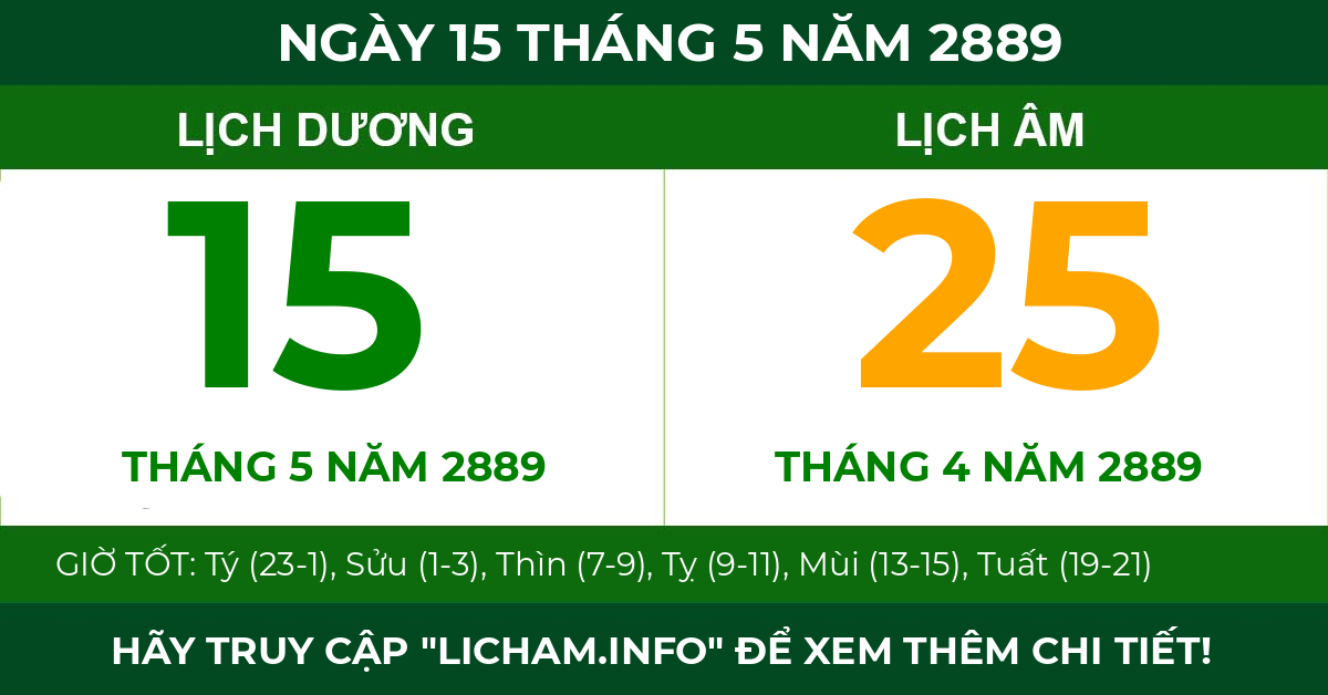 lịch âm ngày 15 tháng 5 năm 2889