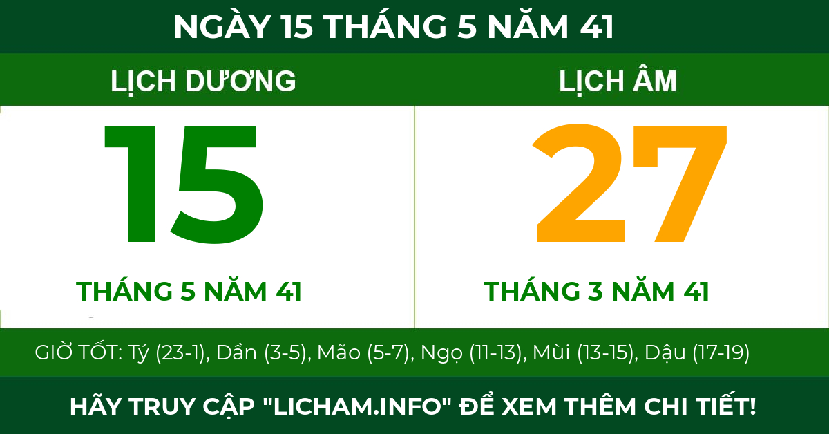 lịch âm ngày 15 tháng 5 năm 41
