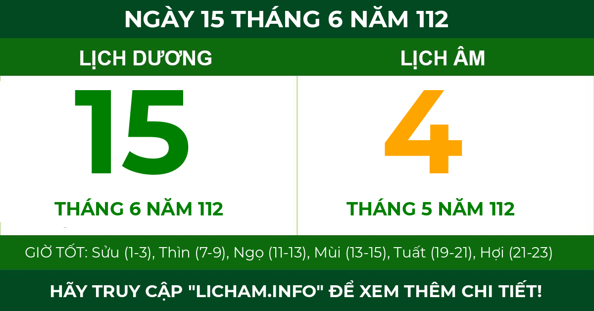 lịch âm ngày 15 tháng 6 năm 112