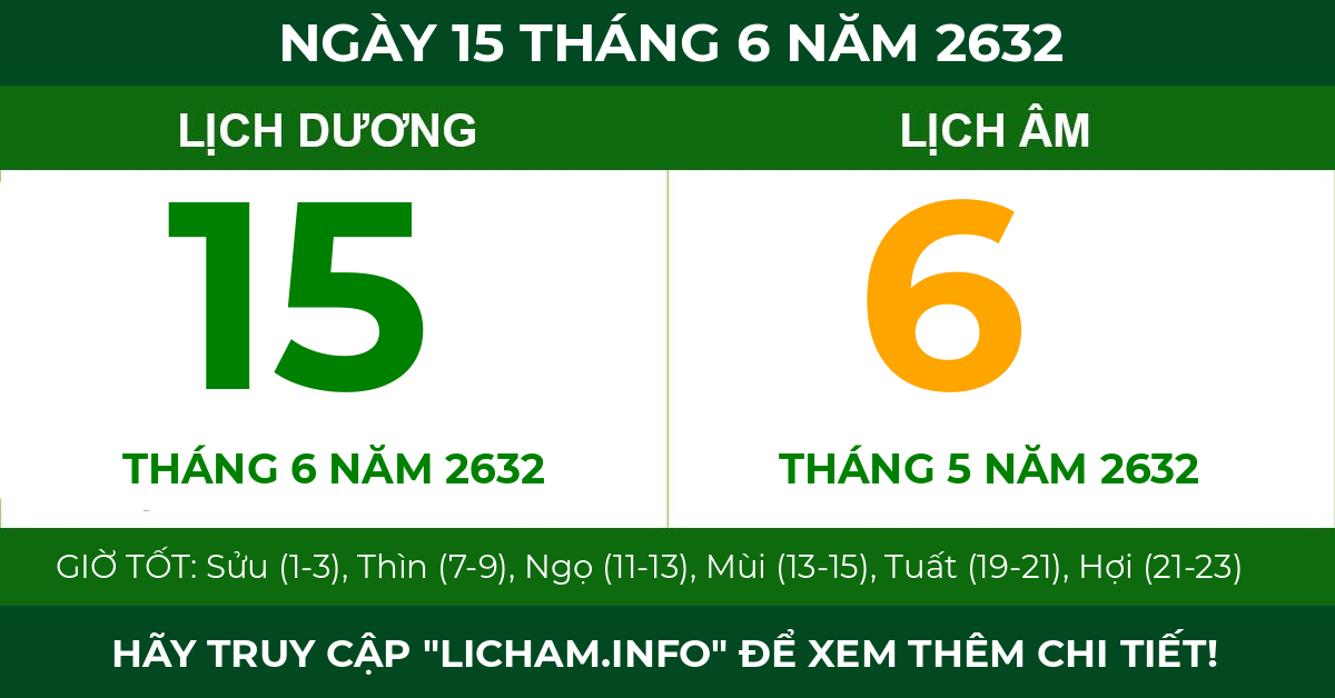 lịch âm ngày 15 tháng 6 năm 2632