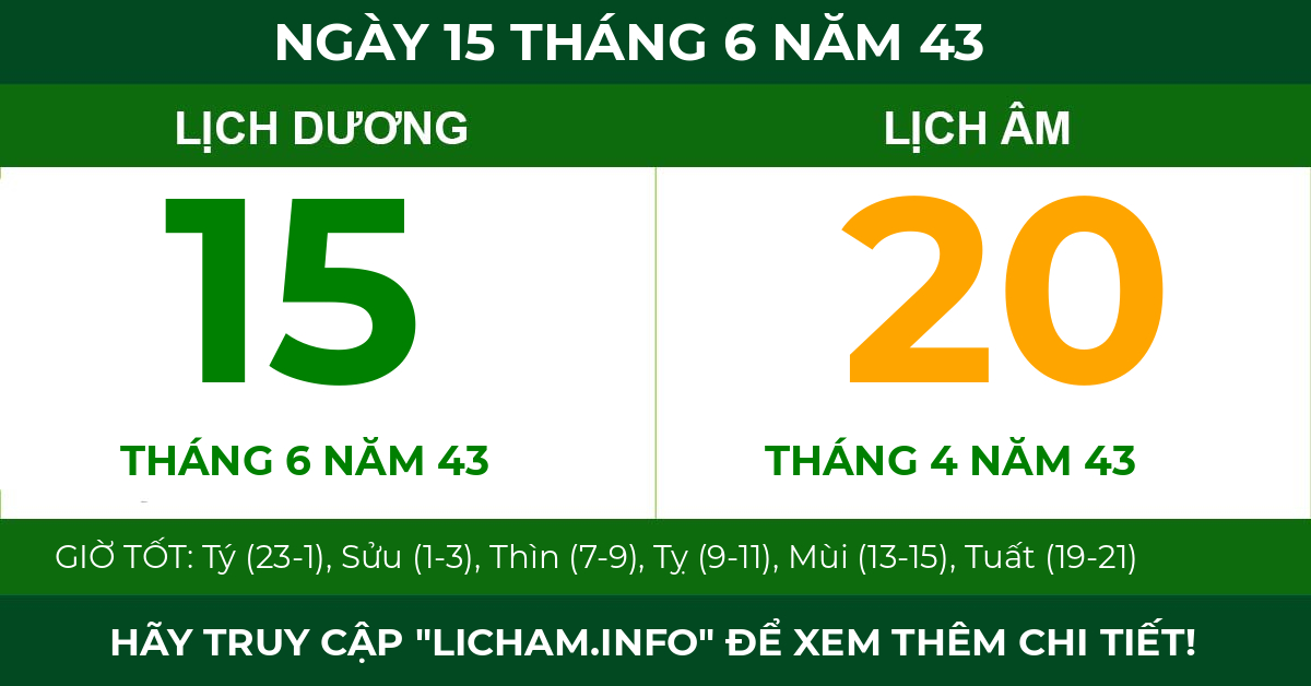 lịch âm ngày 15 tháng 6 năm 43