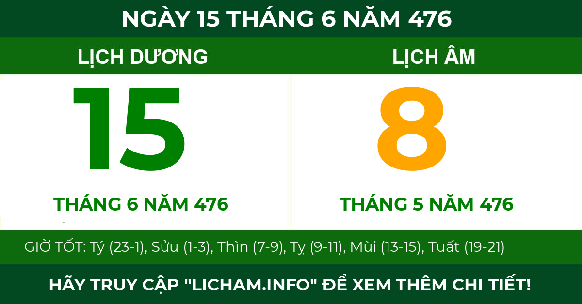 lịch âm ngày 15 tháng 6 năm 476